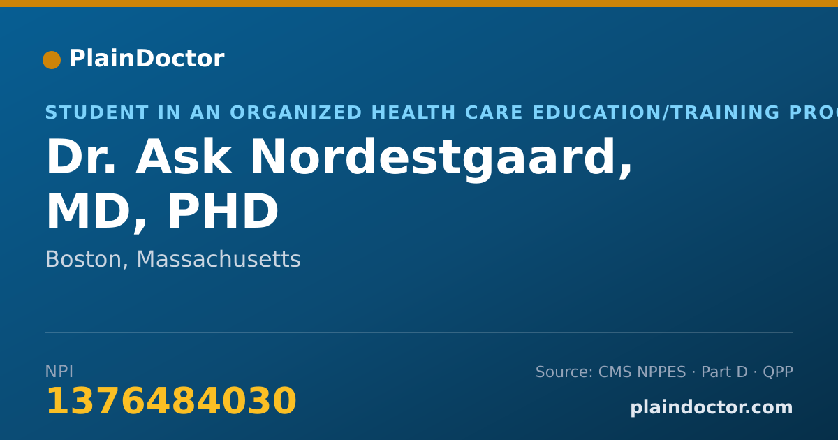 Shareable card for Ask Nordestgaard, MD, PHD - Student in an Organized Health Care Education/Training Program, Boston, MA
