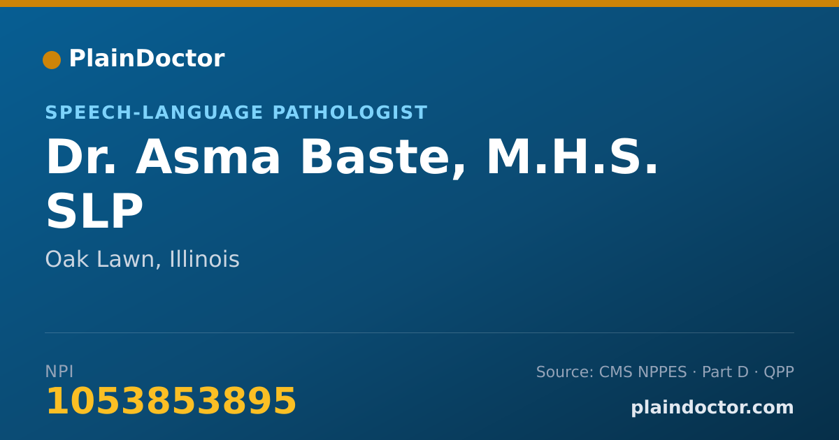 Shareable card for Asma Baste, M.H.S. SLP - Speech-Language Pathologist, Oak Lawn, IL