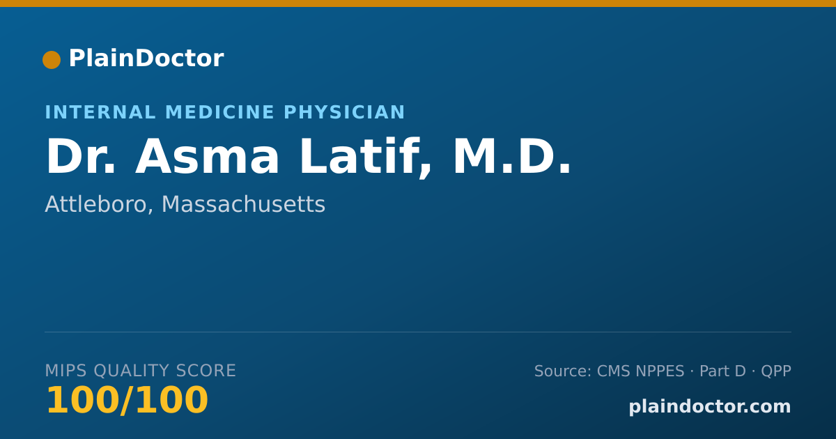 Shareable card for Asma Latif, M.D. - Internal Medicine Physician, Attleboro, MA
