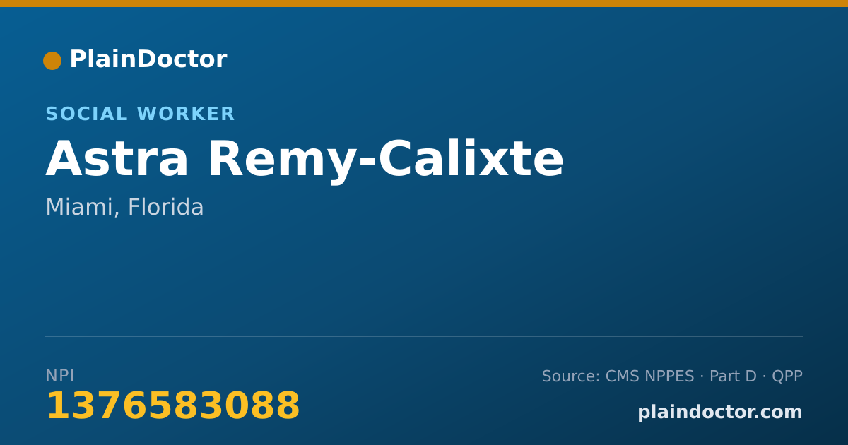 Shareable card for Astra Remy-Calixte - Social Worker, Miami, FL
