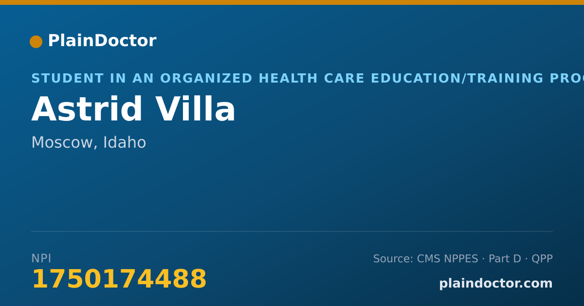 Shareable card for Astrid Villa - Student in an Organized Health Care Education/Training Program, Moscow, ID