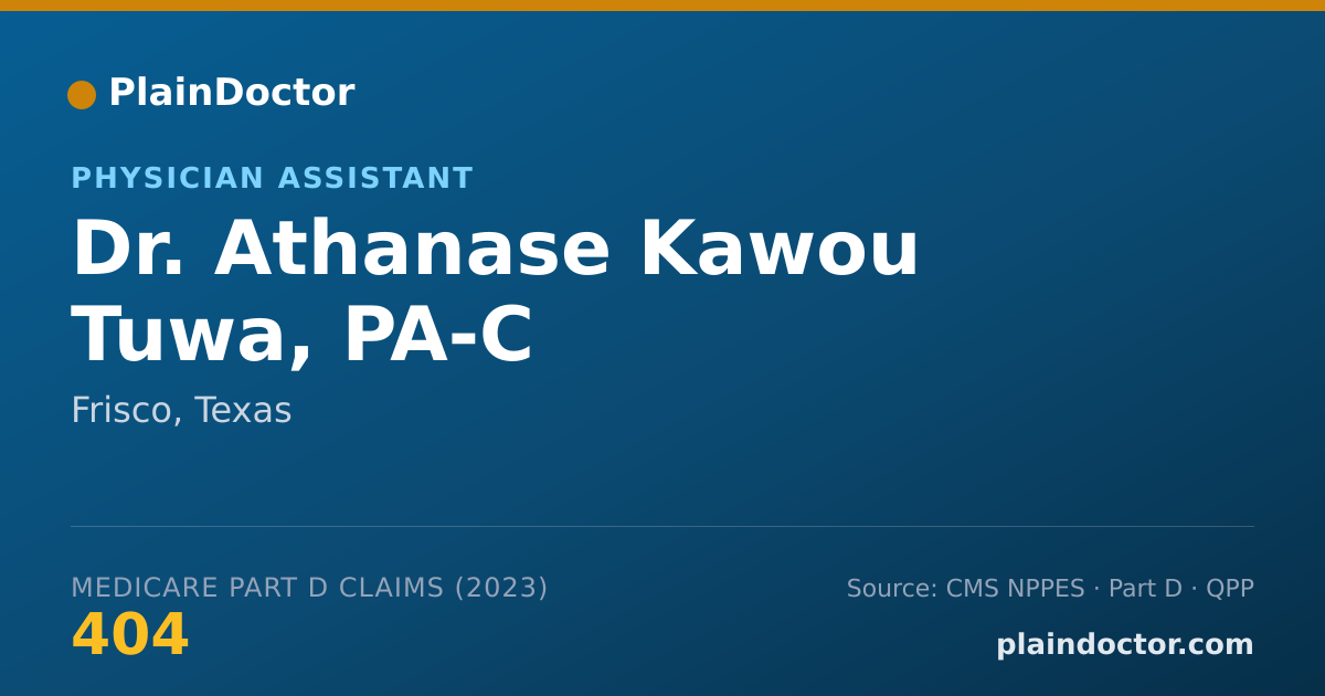 Shareable card for Athanase Kawou Tuwa, PA-C - Physician Assistant, Frisco, TX