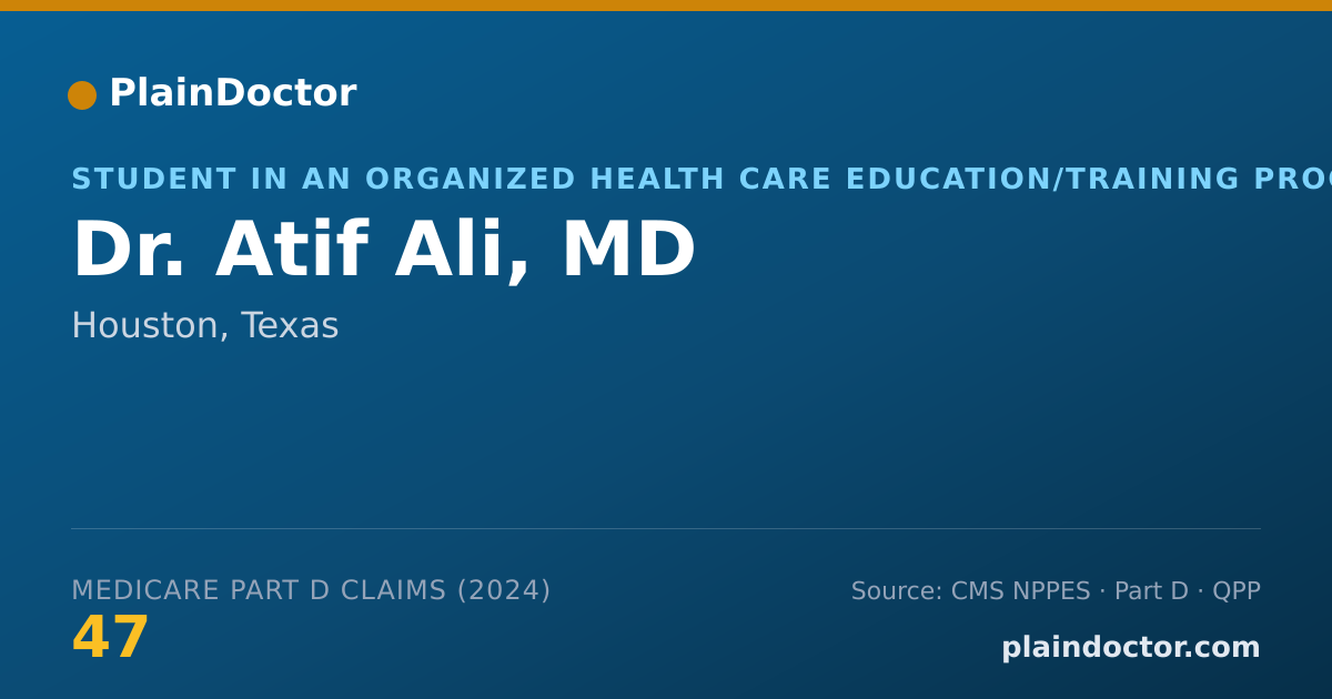 Shareable card for Atif Ali, MD - Student in an Organized Health Care Education/Training Program, Houston, TX