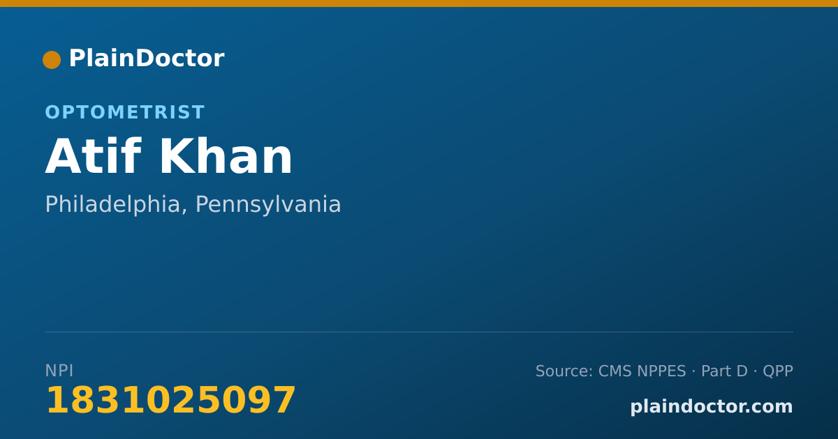 Shareable card for Atif Khan - Optometrist, Philadelphia, PA