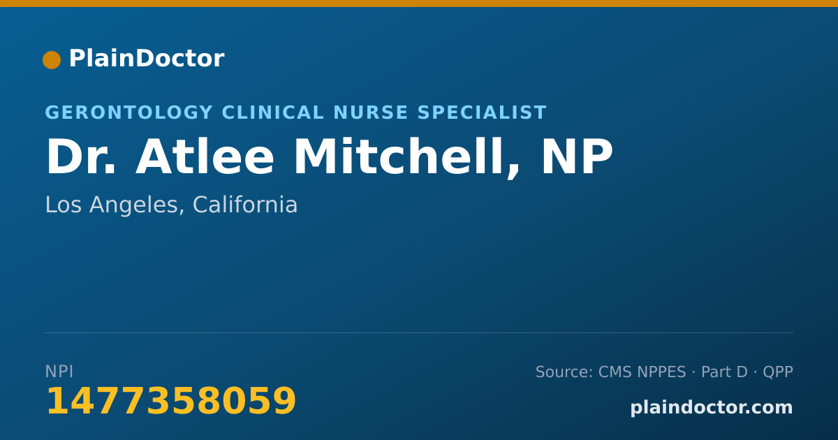Shareable card for Atlee Mitchell, NP - Gerontology Clinical Nurse Specialist, Los Angeles, CA