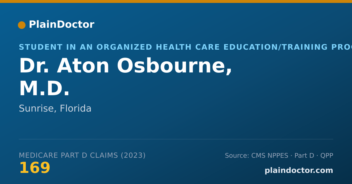 Shareable card for Aton Osbourne, M.D. - Student in an Organized Health Care Education/Training Program, Sunrise, FL