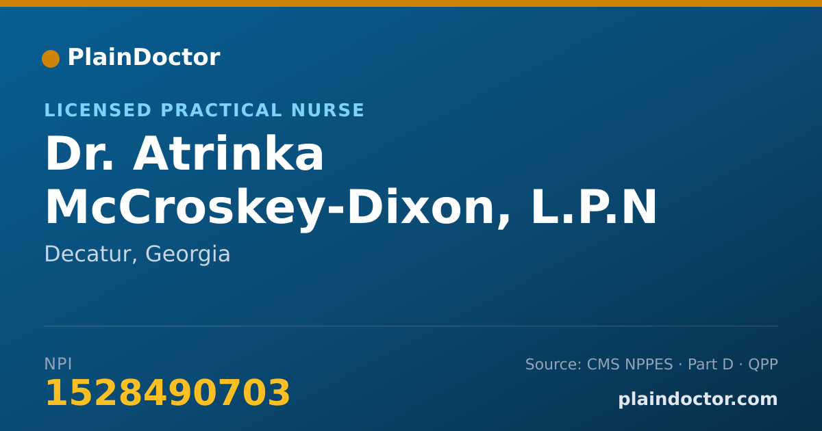Shareable card for Atrinka McCroskey-Dixon, L.P.N - Licensed Practical Nurse, Decatur, GA