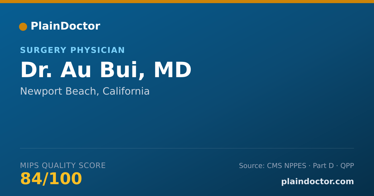 Shareable card for Au Bui, MD - Surgery Physician, Newport Beach, CA