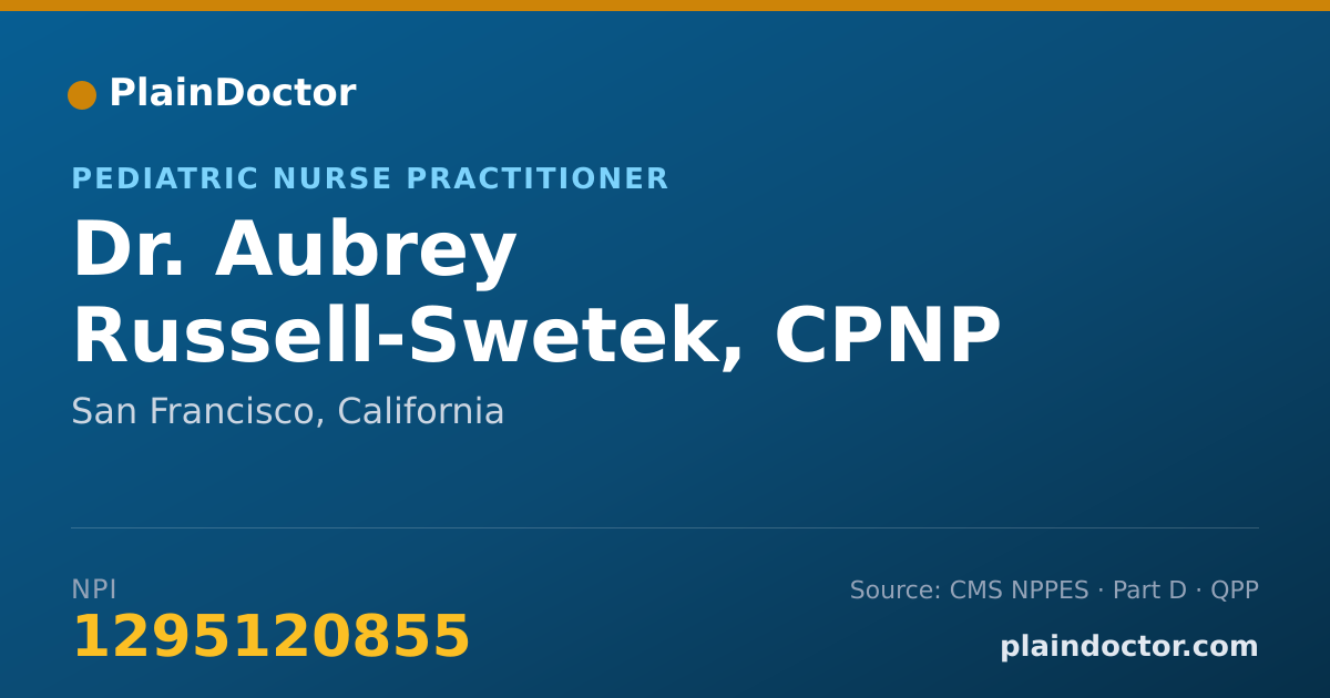 Shareable card for Aubrey Russell-Swetek, CPNP - Pediatric Nurse Practitioner, San Francisco, CA