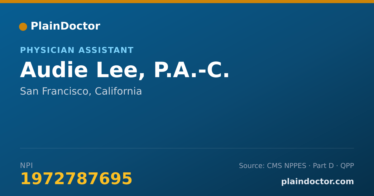 Shareable card for Audie Lee, P.A.-C. - Physician Assistant, San Francisco, CA