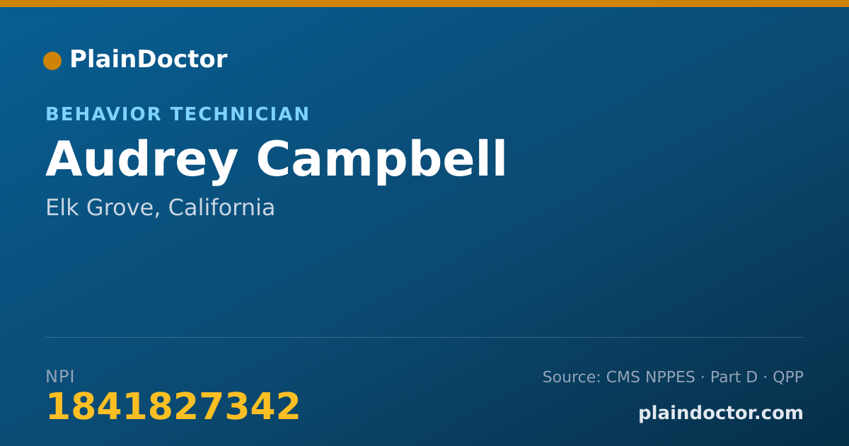 Shareable card for Audrey Campbell - Behavior Technician, Elk Grove, CA