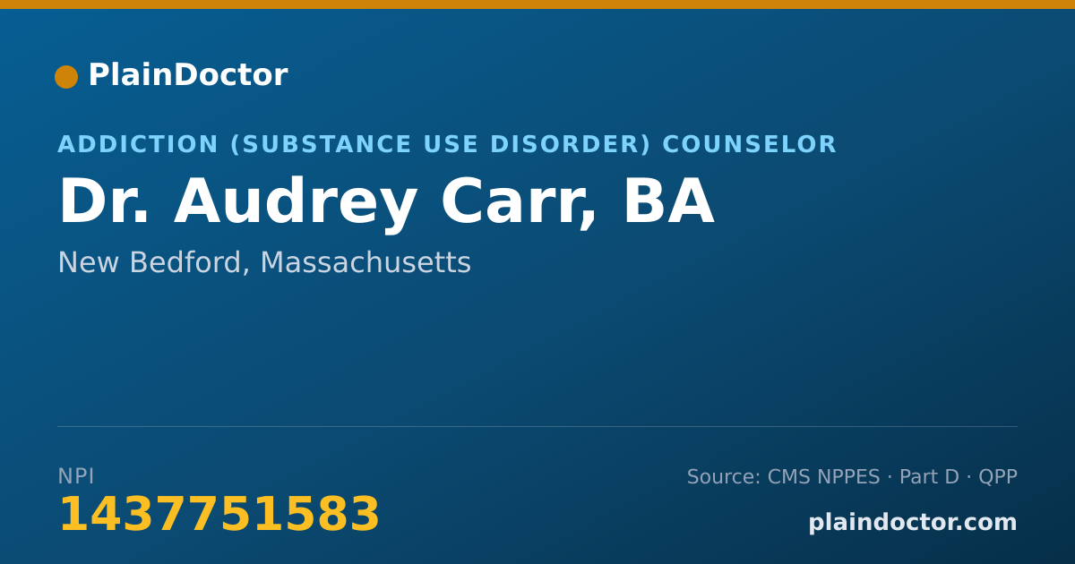 Shareable card for Audrey Carr, BA - Addiction (Substance Use Disorder) Counselor, New Bedford, MA