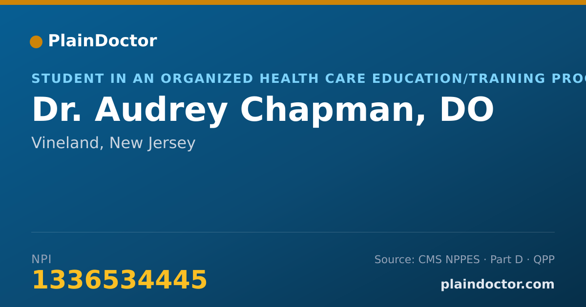 Shareable card for Audrey Chapman, DO - Student in an Organized Health Care Education/Training Program, Vineland, NJ