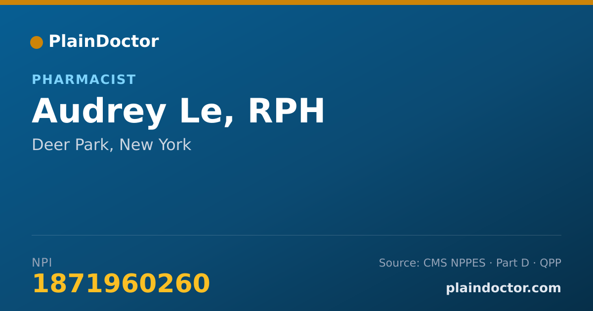 Shareable card for Audrey Le, RPH - Pharmacist, Deer Park, NY