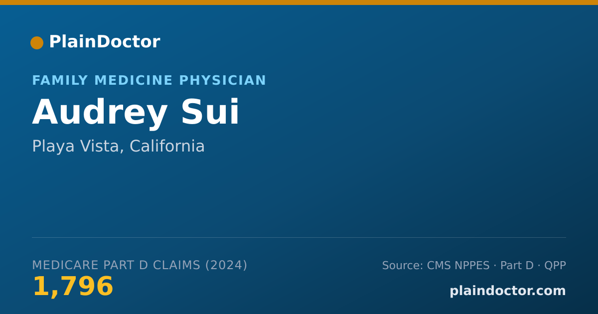 Shareable card for Audrey Sui - Family Medicine Physician, Playa Vista, CA