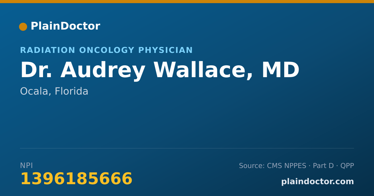 Shareable card for Audrey Wallace, MD - Radiation Oncology Physician, Ocala, FL