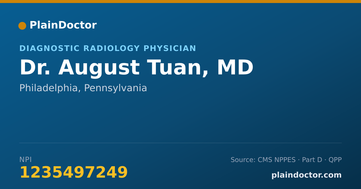 Shareable card for August Tuan, MD - Diagnostic Radiology Physician, Philadelphia, PA