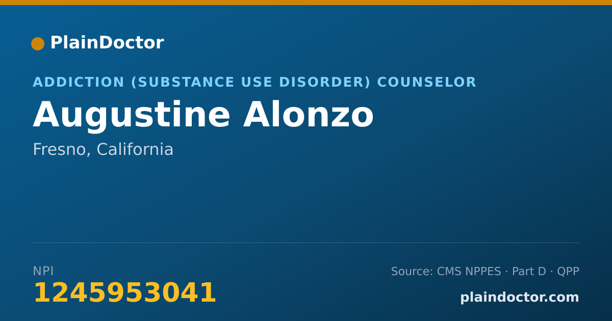Shareable card for Augustine Alonzo - Addiction (Substance Use Disorder) Counselor, Fresno, CA