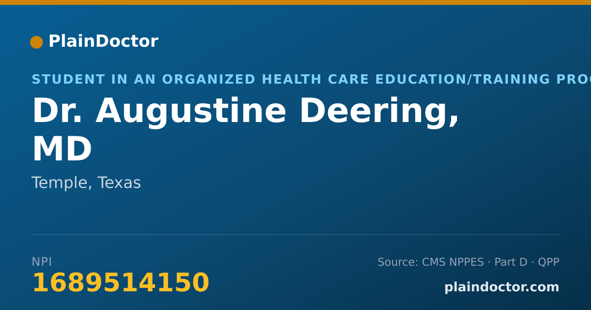 Shareable card for Augustine Deering, MD - Student in an Organized Health Care Education/Training Program, Temple, TX