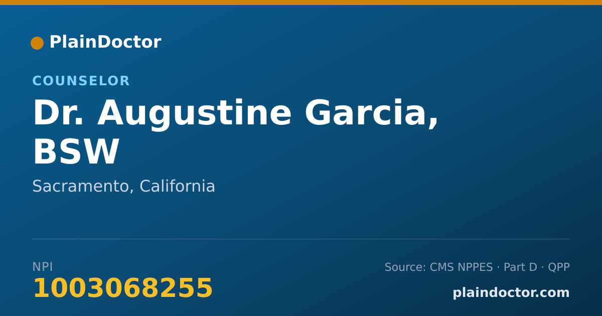 Shareable card for Augustine Garcia, BSW - Counselor, Sacramento, CA