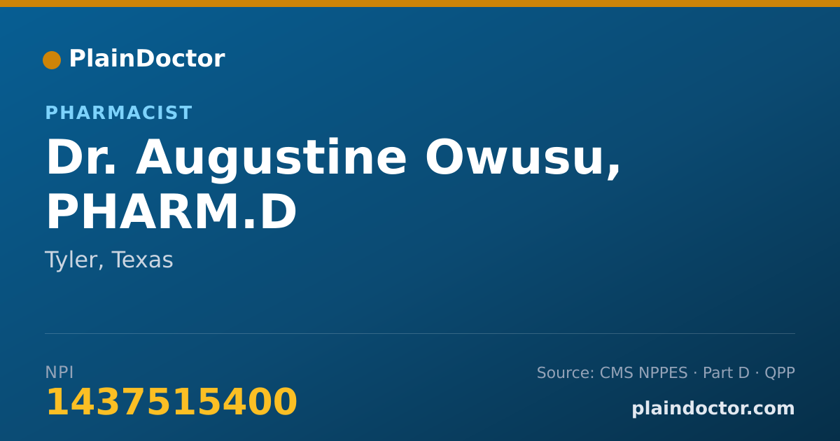 Shareable card for Augustine Owusu, PHARM.D - Pharmacist, Tyler, TX