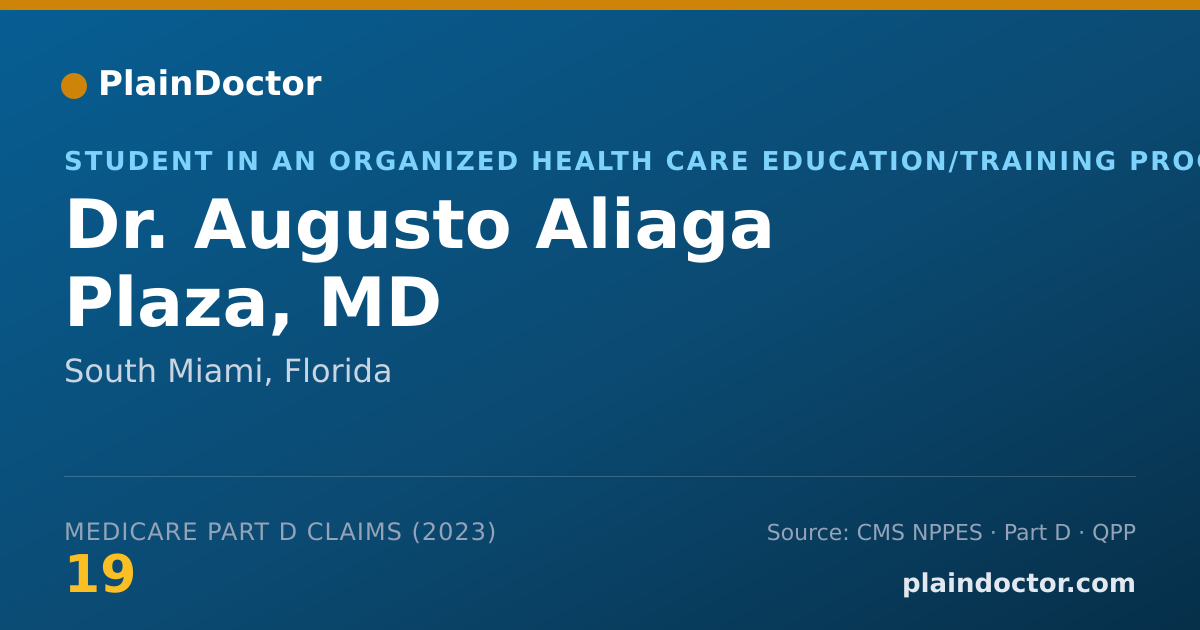 Shareable card for Augusto Aliaga Plaza, MD - Student in an Organized Health Care Education/Training Program, South Miami, FL