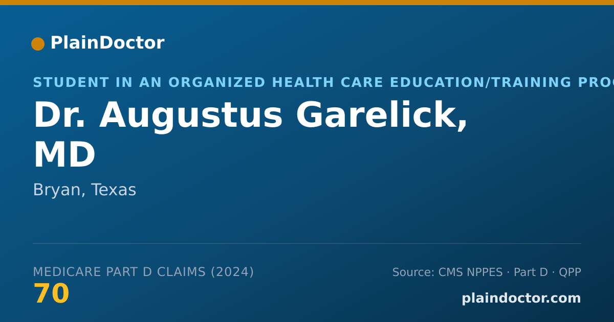 Shareable card for Augustus Garelick, MD - Student in an Organized Health Care Education/Training Program, Bryan, TX