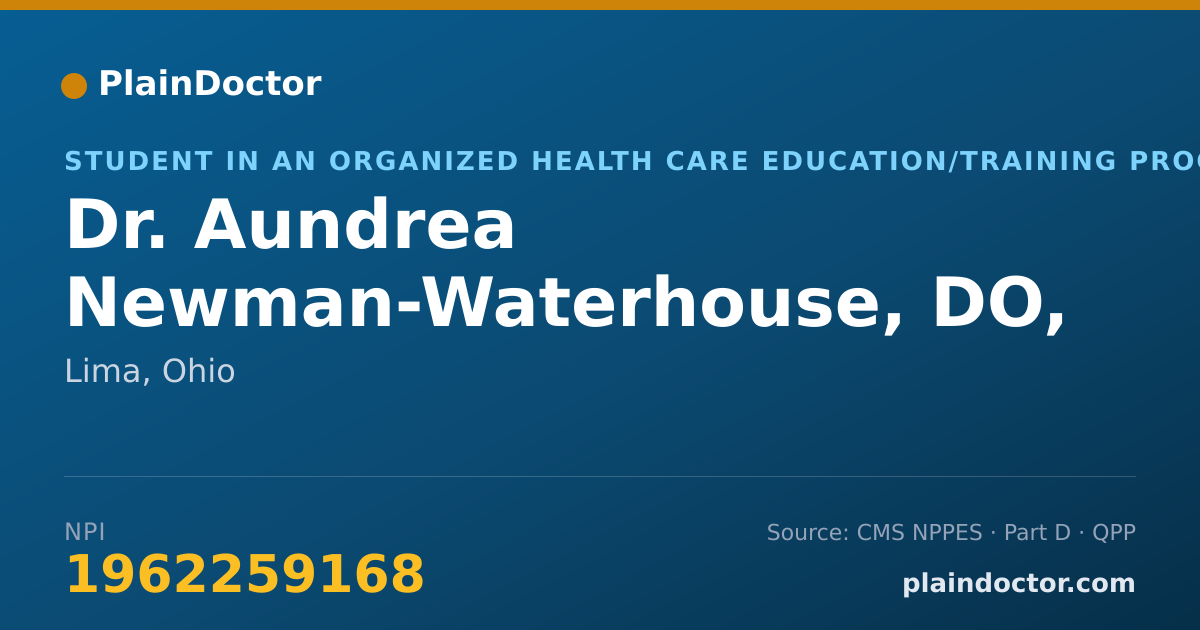 Shareable card for Aundrea Newman-Waterhouse, DO, MS - Student in an Organized Health Care Education/Training Program, Lima, OH