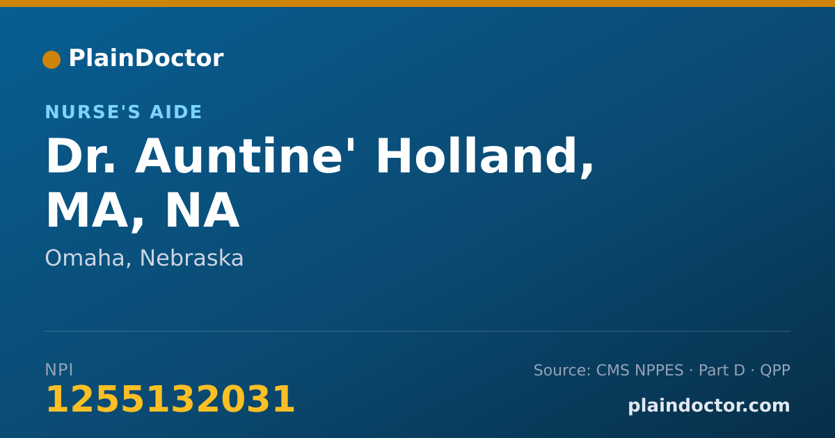 Shareable card for Auntine' Holland, MA, NA - Nurse's Aide, Omaha, NE