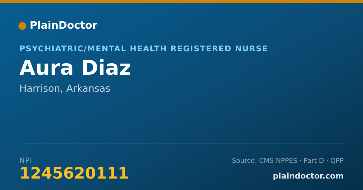 Shareable card for Aura Diaz - Psychiatric/Mental Health Registered Nurse, Harrison, AR