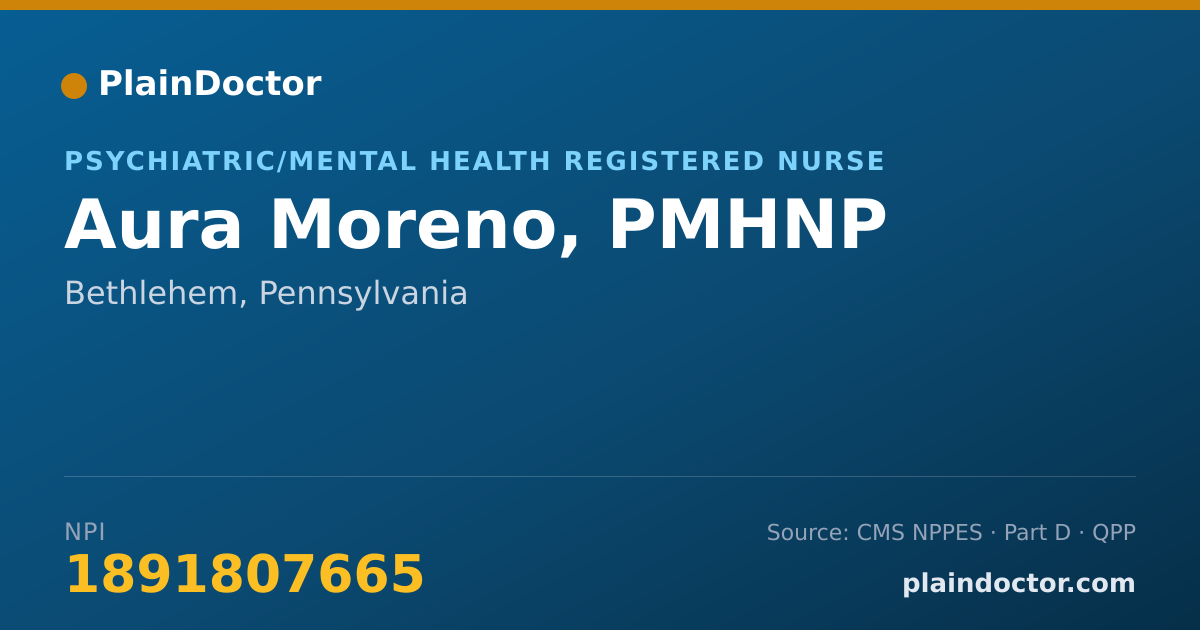 Shareable card for Aura Moreno, PMHNP - Psychiatric/Mental Health Registered Nurse, Bethlehem, PA