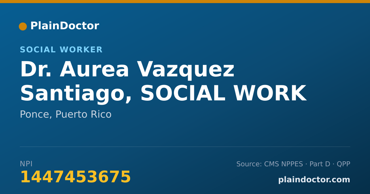 Shareable card for Aurea Vazquez Santiago, SOCIAL WORK - Social Worker, Ponce, PR