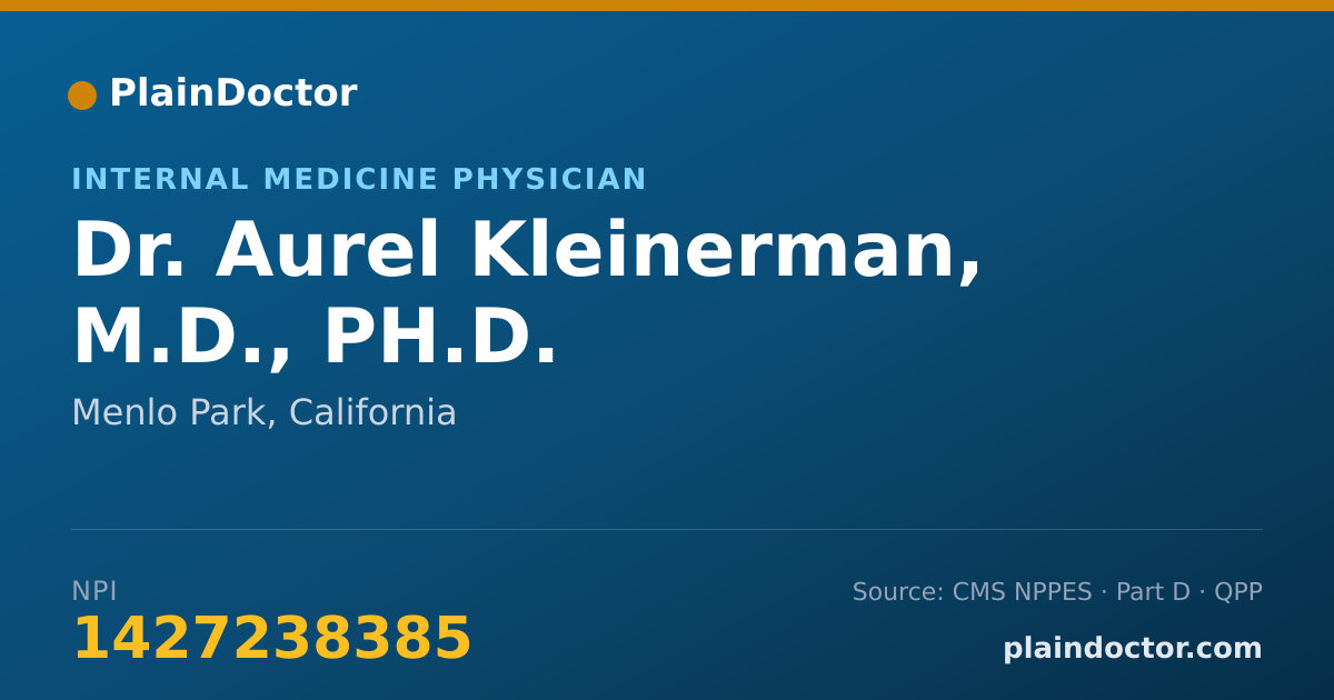 Shareable card for Aurel Kleinerman, M.D., PH.D. - Internal Medicine Physician, Menlo Park, CA