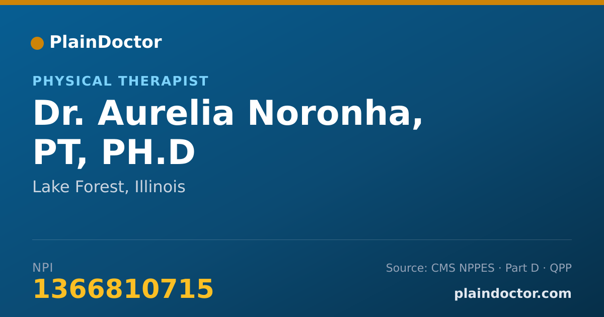 Shareable card for Aurelia Noronha, PT, PH.D - Physical Therapist, Lake Forest, IL