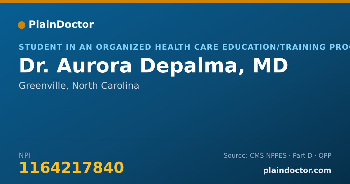 Shareable card for Aurora Depalma, MD - Student in an Organized Health Care Education/Training Program, Greenville, NC