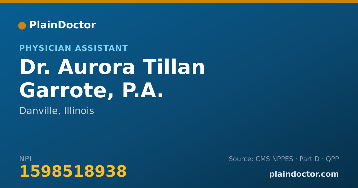 Shareable card for Aurora Tillan Garrote, P.A. - Physician Assistant, Danville, IL