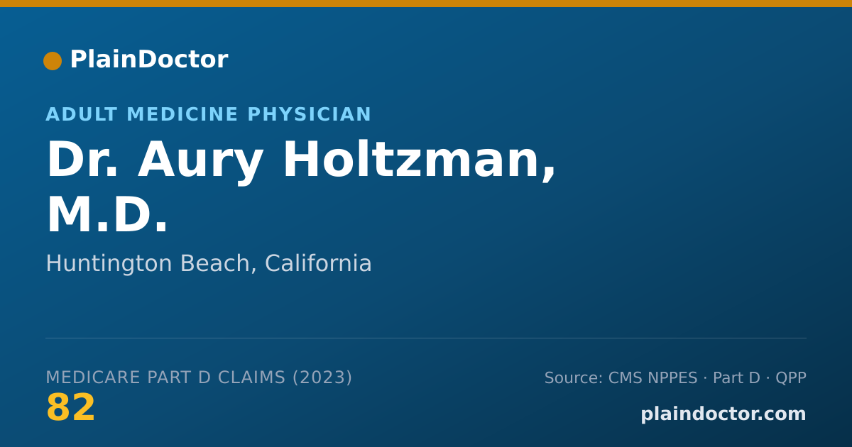 Shareable card for Aury Holtzman, M.D. - Adult Medicine Physician, Huntington Beach, CA