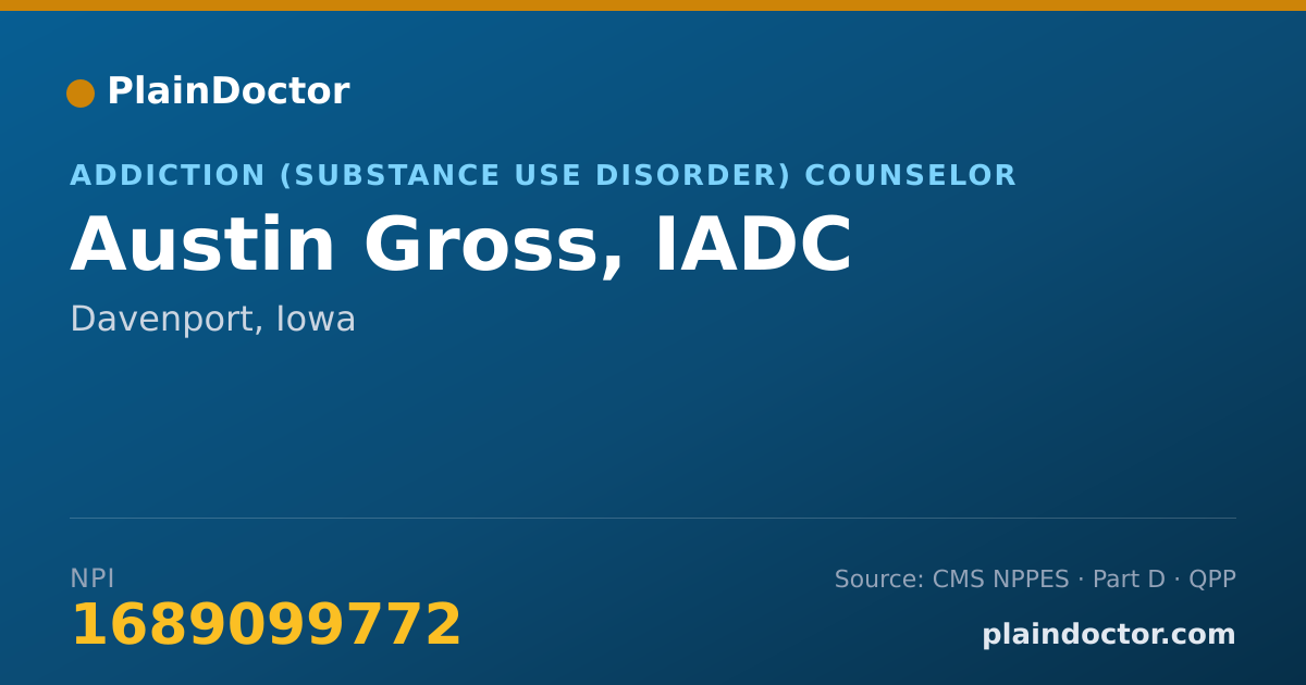 Shareable card for Austin Gross, IADC - Addiction (Substance Use Disorder) Counselor, Davenport, IA