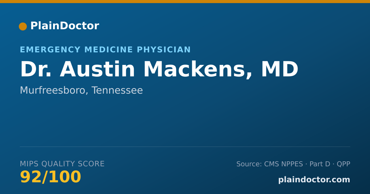 Shareable card for Austin Mackens, MD - Emergency Medicine Physician, Murfreesboro, TN