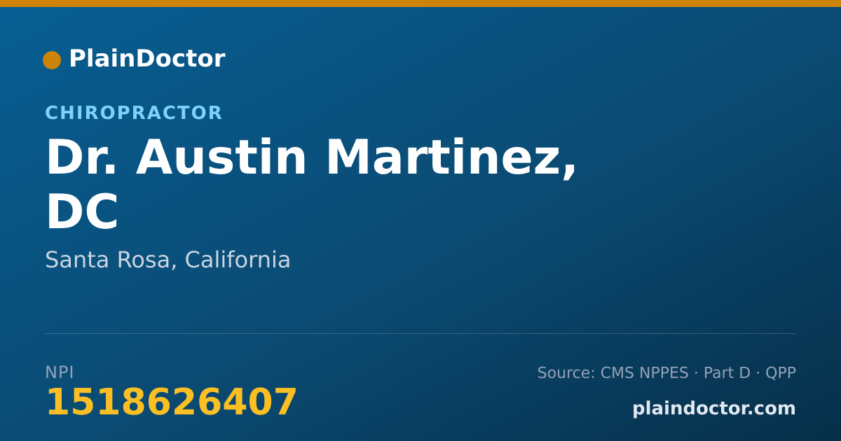 Shareable card for Austin Martinez, DC - Chiropractor, Santa Rosa, CA