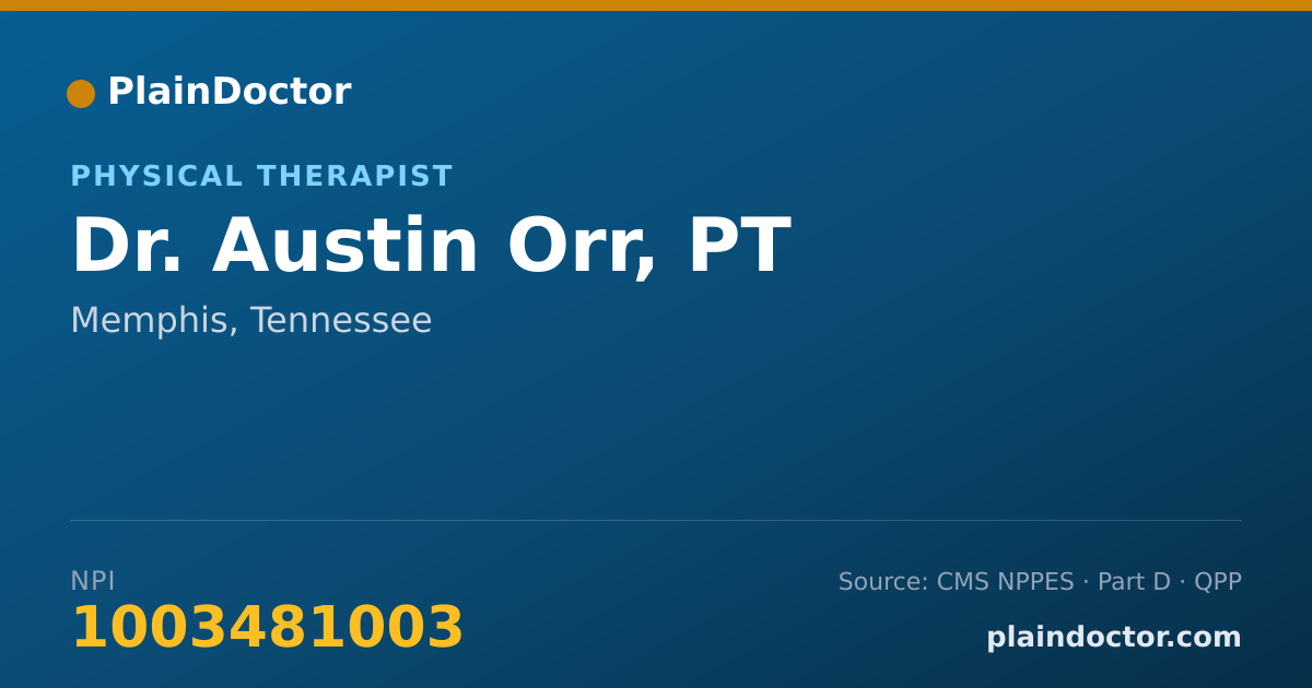 Shareable card for Austin Orr, PT - Physical Therapist, Memphis, TN