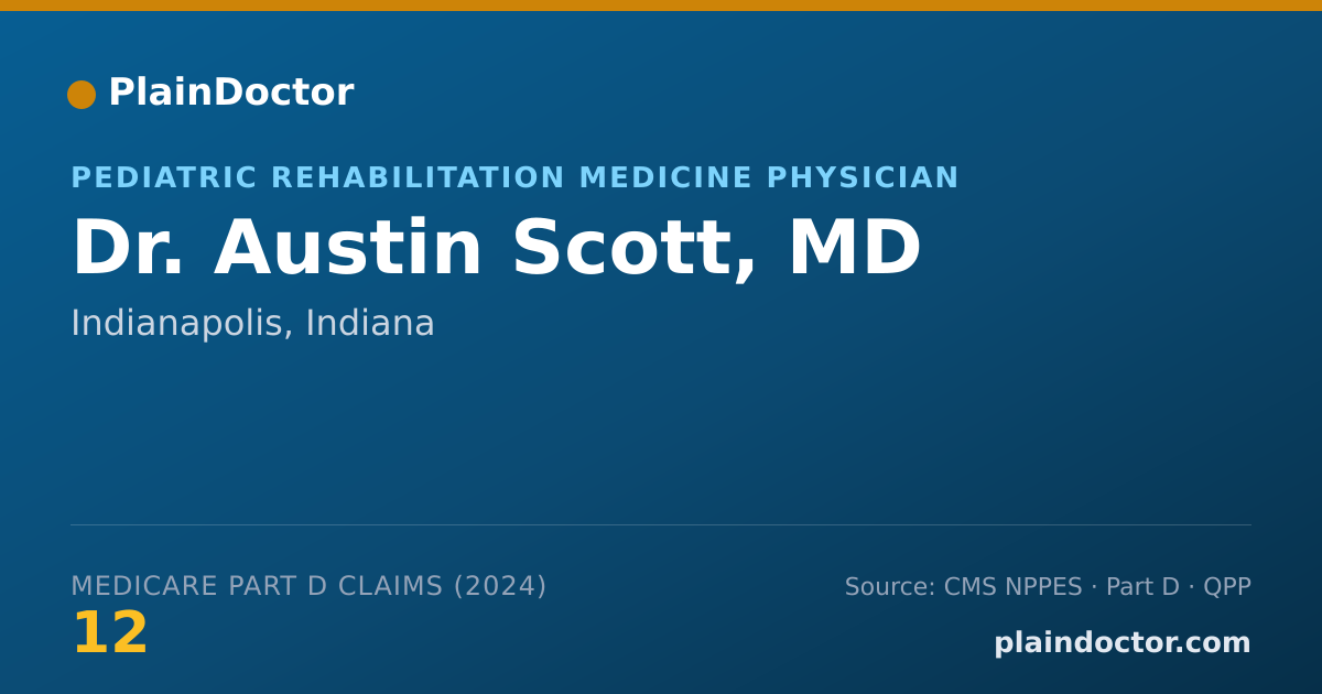 Shareable card for Austin Scott, MD - Pediatric Rehabilitation Medicine Physician, Indianapolis, IN
