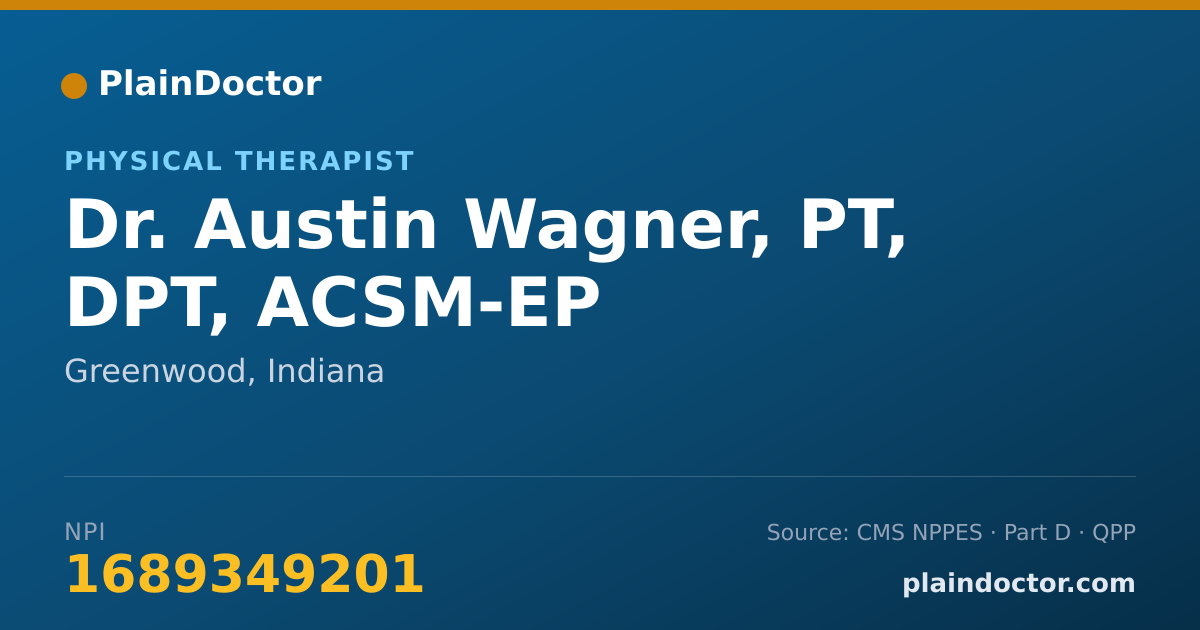 Shareable card for Austin Wagner, PT, DPT, ACSM-EP - Physical Therapist, Greenwood, IN