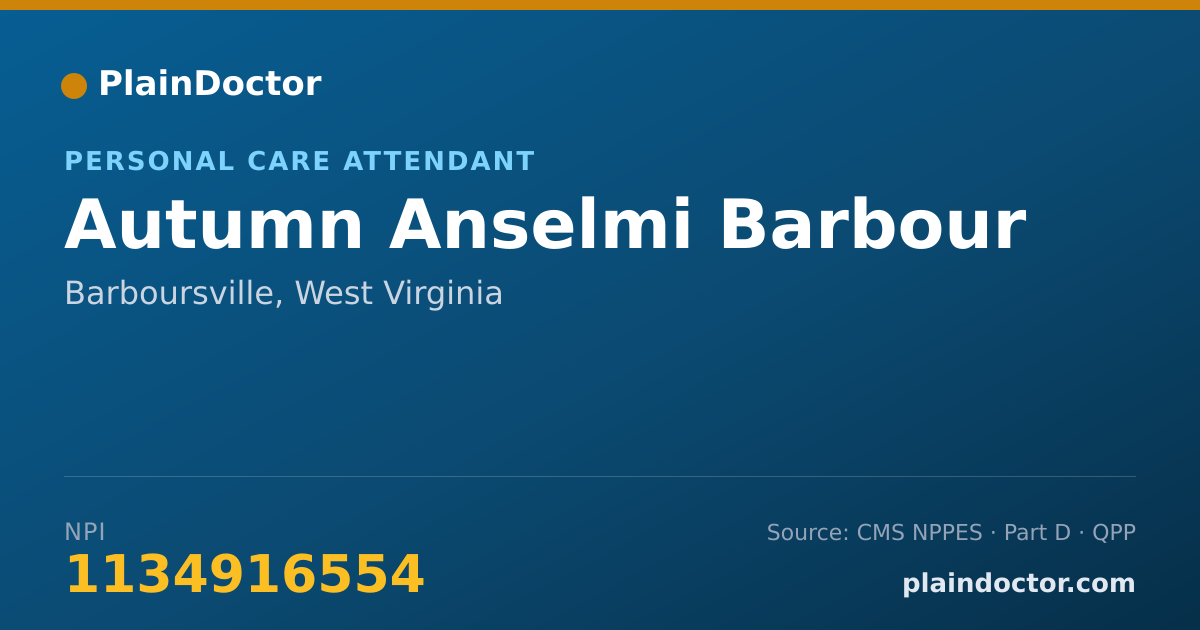 Shareable card for Autumn Anselmi Barbour - Personal Care Attendant, Barboursville, WV