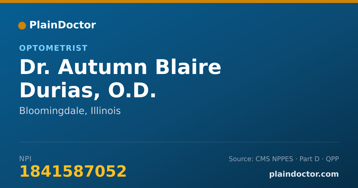 Shareable card for Autumn Blaire Durias, O.D. - Optometrist, Bloomingdale, IL
