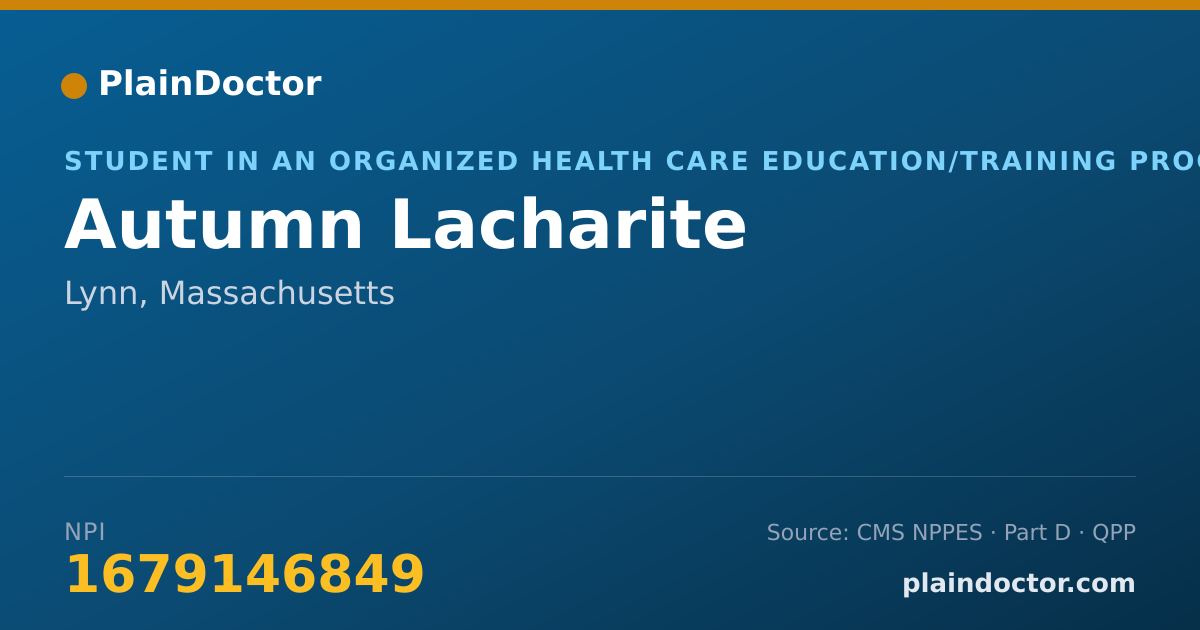 Shareable card for Autumn Lacharite - Student in an Organized Health Care Education/Training Program, Lynn, MA