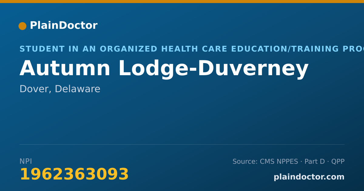 Shareable card for Autumn Lodge-Duverney - Student in an Organized Health Care Education/Training Program, Dover, DE