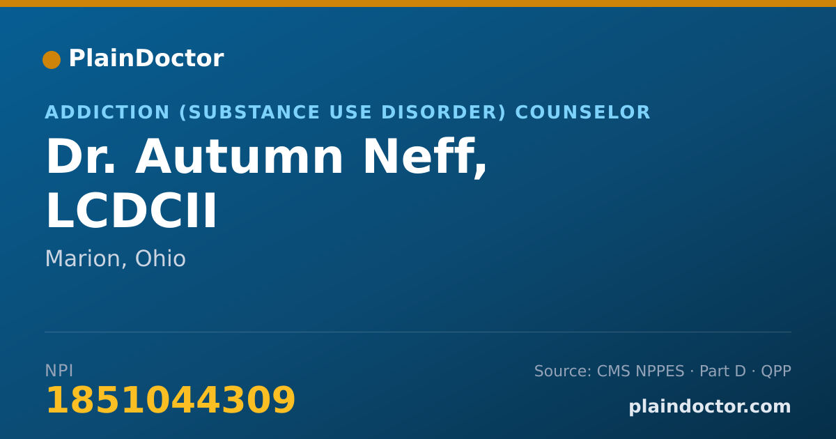 Shareable card for Autumn Neff, LCDCII - Addiction (Substance Use Disorder) Counselor, Marion, OH