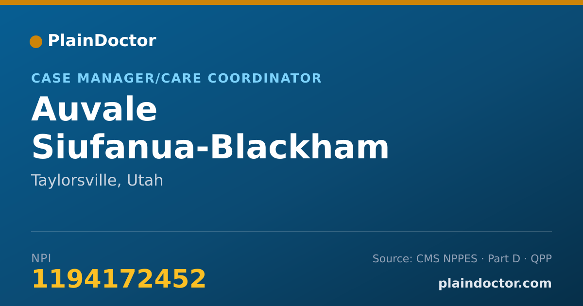 Shareable card for Auvale Siufanua-Blackham - Case Manager/Care Coordinator, Taylorsville, UT