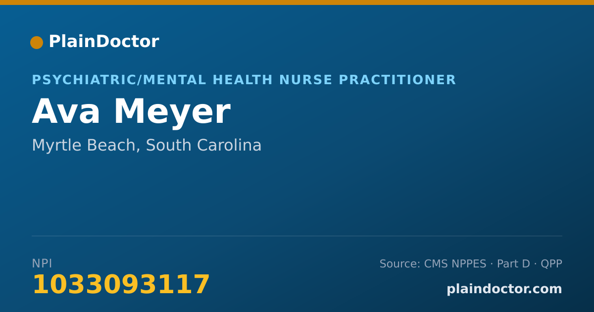 Shareable card for Ava Meyer - Psychiatric/Mental Health Nurse Practitioner, Myrtle Beach, SC